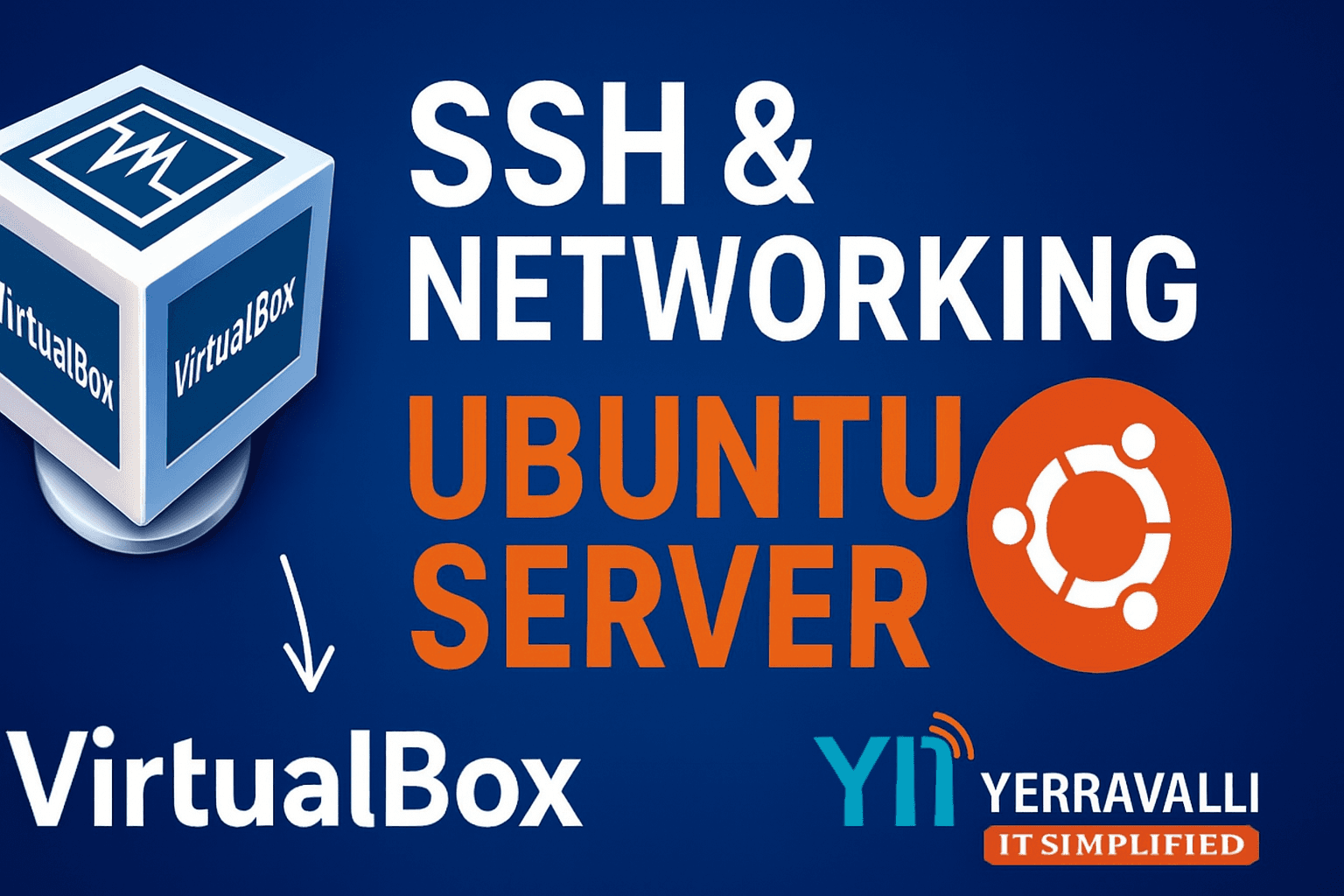 How to Configure SSH and Networking in Ubuntu Server on VirtualBox